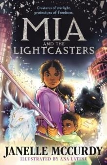 MIA 01 AND THE LIGHTCASTERS | 9780571368433 | JANELLE MCCURDY
