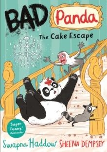 BAD PANDA 02: THE CAKE ESCAPE | 9780571352456 | SWAPNA HADDOW