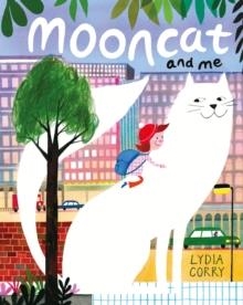 MOONCAT AND ME | 9781529048698 | LYDIA CORRY