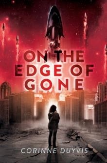 ON THE EDGE OF GONE | 9781419739262 | CORINNE DUYVIS