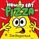 HOW TO EAT PIZZA | 9780192749529