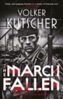 THE MARCH FALLEN | 9781913207045 | VOLKER KUTSCHER