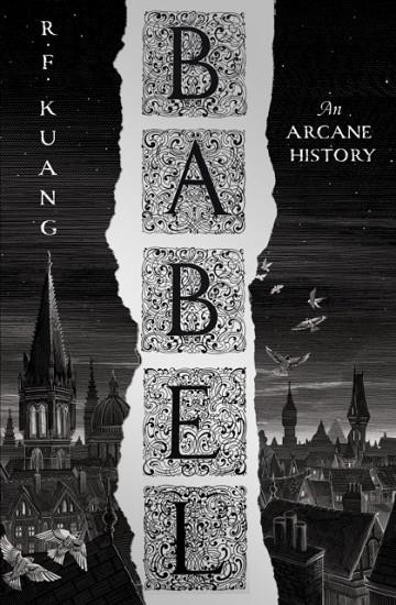 BABEL: OR THE NECESSITY OF VIOLENCE | 9780008501815 | R. F. KUANG