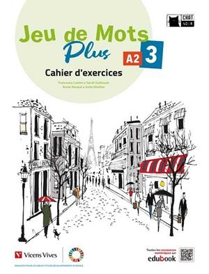 JEU DE MOTS PLUS 3 CAHIER D'EXERCICES | 9788468284521 | F. CANTINI, S. GUILMAULT, A. RENAUD, A. WALTHER