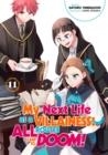 MY NEXT LIFE AS A VILLAINESS: ALL ROUTES LEAD TO DOOM! VOLUME 11 (MY NEXT LIFE AS A VILLAINESS: ALL ROUTES LEAD TO DOOM! (LIGHT NOVEL) #11) | 9781718366701 | SATORU YAMAGUCHI