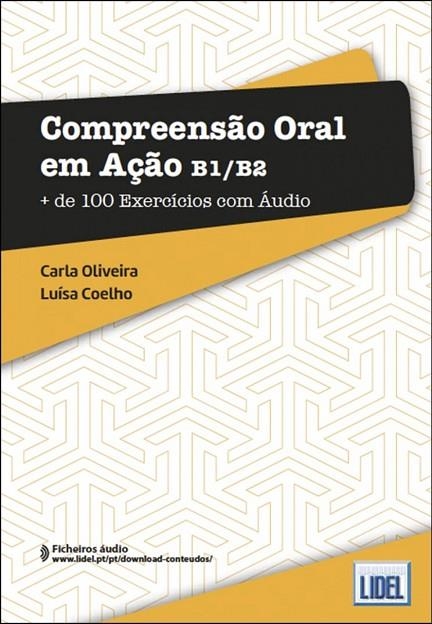 COMPREENSAO ORAL EM AÇAO B1/B2 | 9789897527692 | CARLA OLIVEIRA