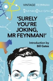 SURELY YOU'RE JOKING MR FEYNMAN : ADVENTURES OF A CURIOUS CHARACTER | 9781784877798 | RICHARD P. FEYNMAN
