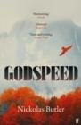 GODSPEED | 9780571362974 | NICKOLAS BUTLER