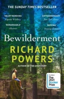 BEWILDERMENT | 9781529115253 | RICHARD POWERS
