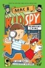 MAC B, KID SPY 02: THE IMPOSSIBLE CRIME | 9780702300578 | MAC BARNETT