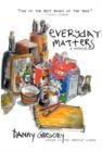 EVERYDAY MATTERS | 9781401307950 | DANNY GREGORY