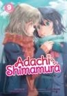 ADACHI AND SHIMAMURA (LIGHT NOVEL) VOL. 9 (ADACHI AND SHIMAMURA (LIGHT NOVEL)) | 9781638583127 | HITOMA IRUMA
