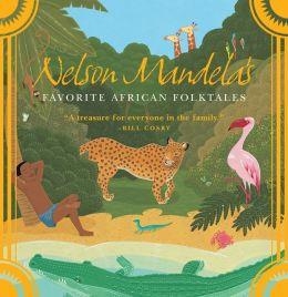 NELSON MANDELA'S FAVORITE AFRICAN FOLKTALES | 9780393329902 | NELSON MANDELA