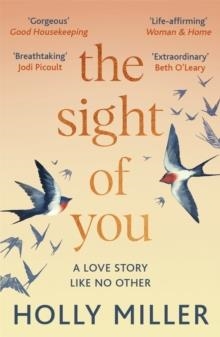 THE SIGHT OF YOU | 9781529324389 | HOLLY MILLER