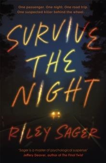 SURVIVE THE NIGHT: TIKTOK MADE ME BUY IT! | 9781529379945 | RILEY SAGER