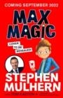 MAX MAGIC | 9781800783799 | STEPHEN MULHERN, TOM EASTON