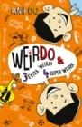 WEIRDO 3 & 4 BIND UP | 9781407199566 | ANH DO