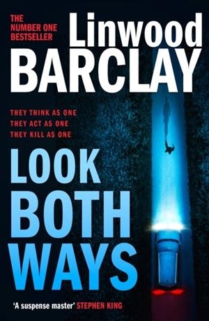 LOOK BOTH WAYS | 9780008499556 | LINWOOD BARCLAY