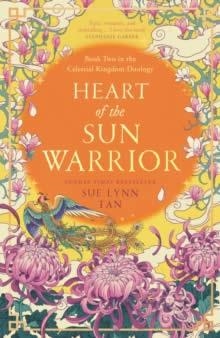 HEART OF THE SUN WARRIOR | 9780008479350 | SUE LYNN TAN