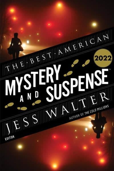 BEST AMERICAN MYSTERY & SUSPENSE STORIES 2022 | 9780063264489 | JESS WALTER