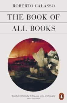 THE BOOK OF ALL BOOKS | 9780141992860 | ROBERTO CALASSO