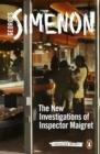 THE NEW INVESTIGATIONS OF INSPECTOR MAIGRET | 9780241488546 | GEORGES SIMENON