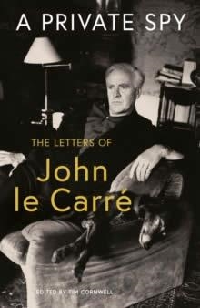 A PRIVATE SPY | 9780241550106 | JOHN LE CARRÉ