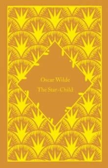 STAR CHILD | 9780241597033 | OSCAR WILDE