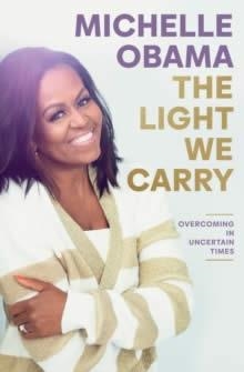 THE LIGHT WE CARRY: OVERCOMING IN UNCERTAIN TIMES | 9780241621240 | MICHELLE OBAMA