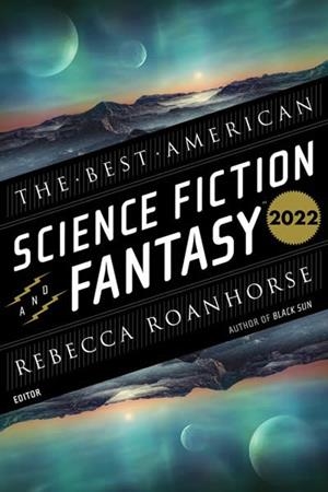 THE BEST AMERICAN SCIENCE FICTION AND FANTASY 2022 | 9780358690122 | JOHN JOSEPH ADAMS