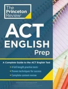 PRINCETON REVIEW ACT ENGLISH PREP | 9780525570332 | THE PRINCETON REVIEW