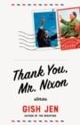 THANK YOU MR NIXON | 9780593314098 | GISH JEN