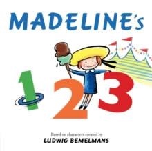 MADELINE'S 123 | 9780593349892 | LUDWIG BEMELMANS