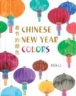 CHINESE NEW YEAR COLORS | 9780823452422 | RICHARD LO