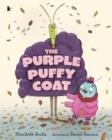 THE PURPLE PUFFY COAT | 9781406394702 | MARIBETH BOELTS