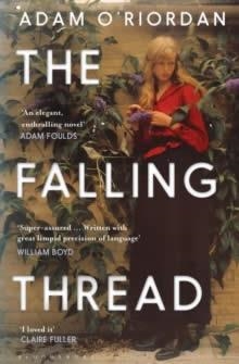 THE FALLING THREAD | 9781408856550 | ADAM O'RIORDAN