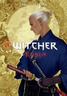 THE WITCHER: RONIN | 9781506733500 | RAFAL JAKI