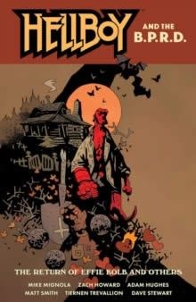 HELLBOY AND THE B.P.R.D.: THE RETURN OF EFFIE KOLB | 9781506731360 | MIKE MIGNOLA