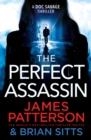 THE PERFECT ASSASSIN | 9781529136586 | JAMES PATTERSON