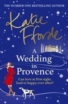 A WEDDING IN PROVENCE | 9781529158847 | KATIE FFORDE