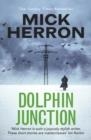 DOLPHIN JUNCTION | 9781529371284 | MICK HERRON