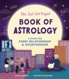 THE JUST GIRL PROJECT BOOK OF ASTROLOGY | 9781632174376 | ILANA HARKAVY