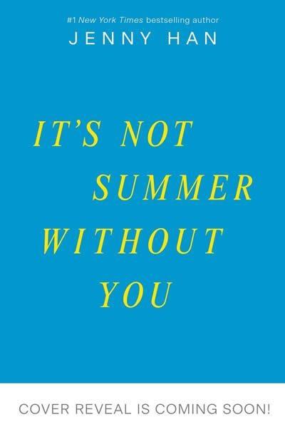 IT´S NOT SUMMER WITHOUT YOU | 9781665937993 | JENNY HAN
