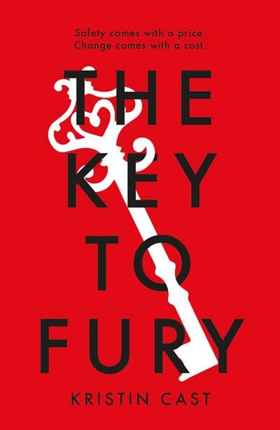 THE KEY TO FURY | 9781838933968 | KRISTIN CAST