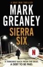 SIERRA SIX | 9780751578508 | MARK GREANEY