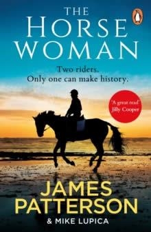 THE HORSEWOMAN | 9781529158366 | PATTERSON, JAMES