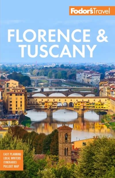 FODOR'S FLORENCE & TUSCANY | 9781640975378