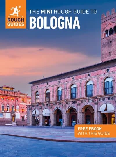 THE MINI ROUGH GUIDE TO BOLOGNA | 9781785731907