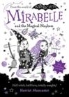 MIRABELLE 06 AND THE MAGICAL MAYHEM | 9780192786807 | HARRIET MUNCASTER