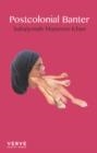 POSTCOLONIAL BANTER | 9781912565245 | SUHAIYMAH MANZOOR-KHAN 